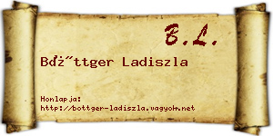 Böttger Ladiszla névjegykártya